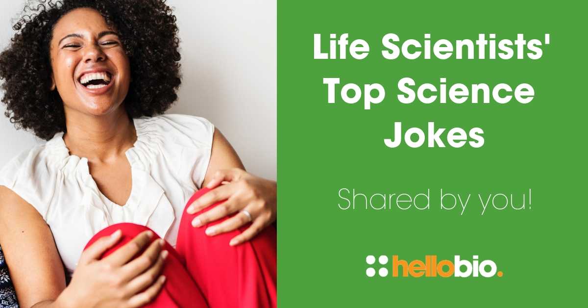 Life Scientists' Top Science Jokes