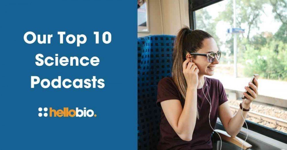 Our Top 10 Science Podcasts